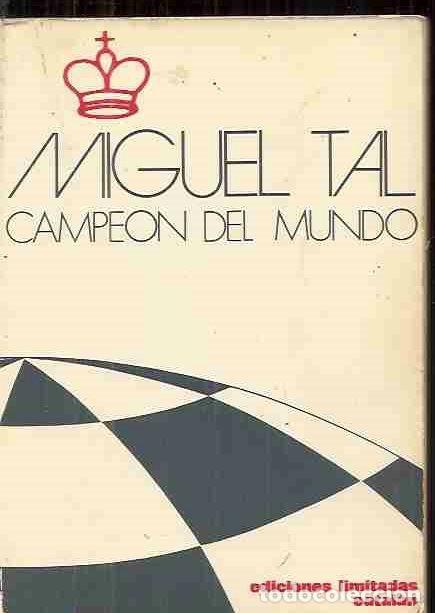 Libros: MIGUEL TAL. CAMPEON DEL MUNDO - VARIOS - Foto 1