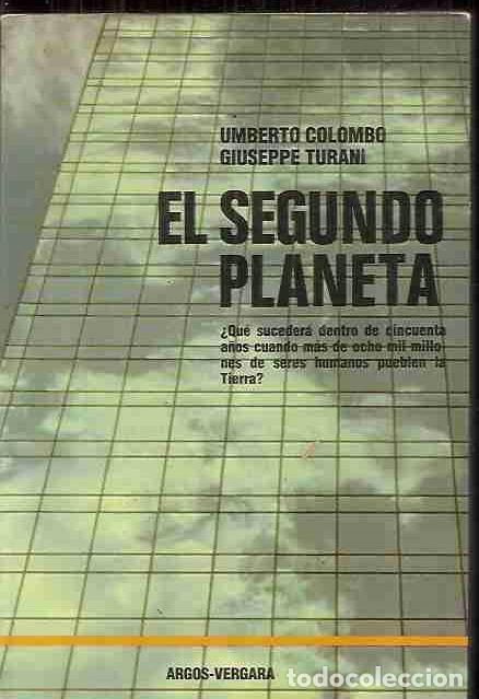 Libros: SEGUNDO PLANETA - EL - COLOMBO, UMBERTO Y GIUSEPPE TURANI - Foto 2