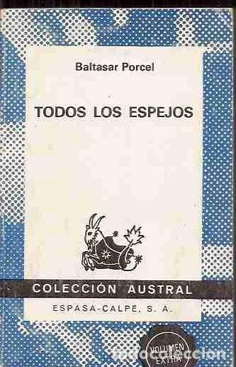 Libros: TODOS LOS ESPEJOS - PORCEL, BALTASAR - Foto 1