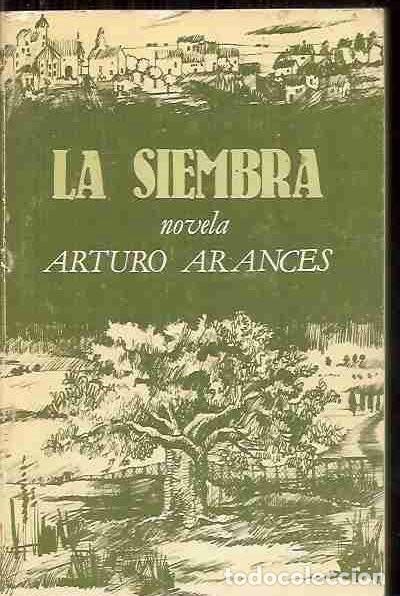 Libros: SIEMBRA - LA - ARANCES, ARTURO - Foto 1