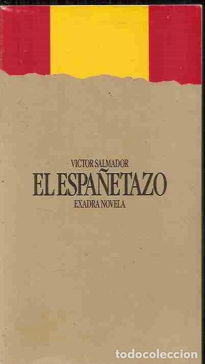 Libros: ESPA&Ntilde;ETAZO - EL - SALMADOR, V&Iacute;CTOR - Foto 1