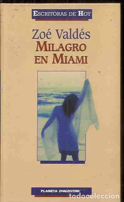 Libros: MILAGRO EN MIAMI - VALD&Eacute;S, ZOE - Foto 1