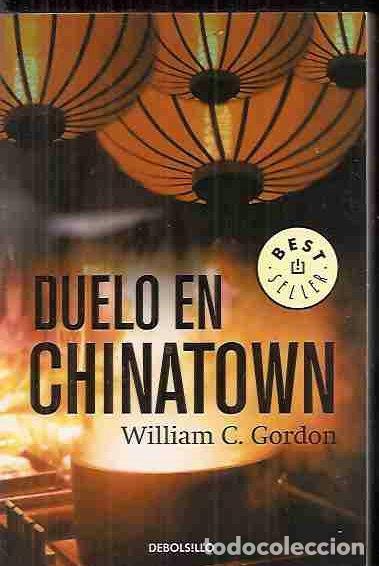 Libros: DUELO EN CHINATOWN - GORDON, WILLIAM C. - Foto 1
