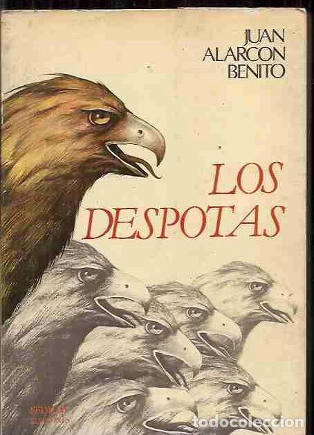 Libros: D&Eacute;SPOTAS - LOS - ALARC&Oacute;N BENITO, JUAN - Foto 1