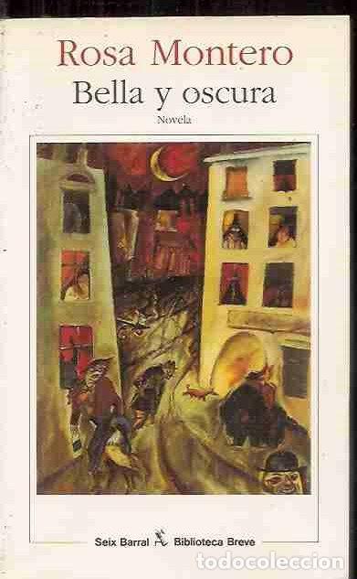 Libros: BELLA Y OSCURA - MONTERO, ROSA - Foto 1