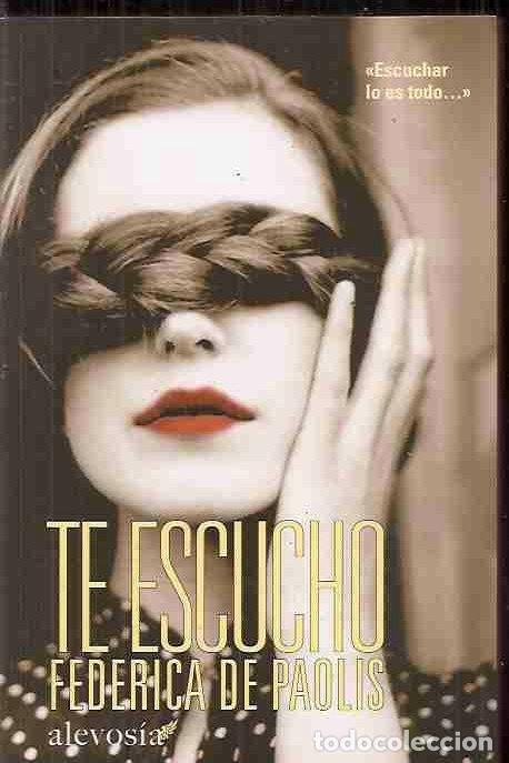 Libros: TE ESCUCHO - PAOLIS, FEDERICA DE - Foto 8