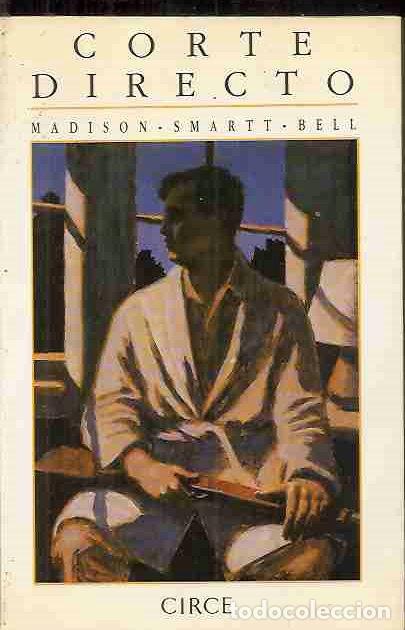 Libros: CORTE DIRECTO - BELL, MADISON SMARTT - Foto 1