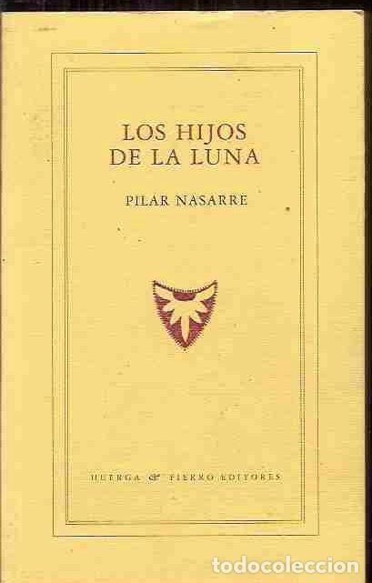 Libros: HIJOS DE LA LUNA - LOS - NASARRE, PILAR - Foto 2