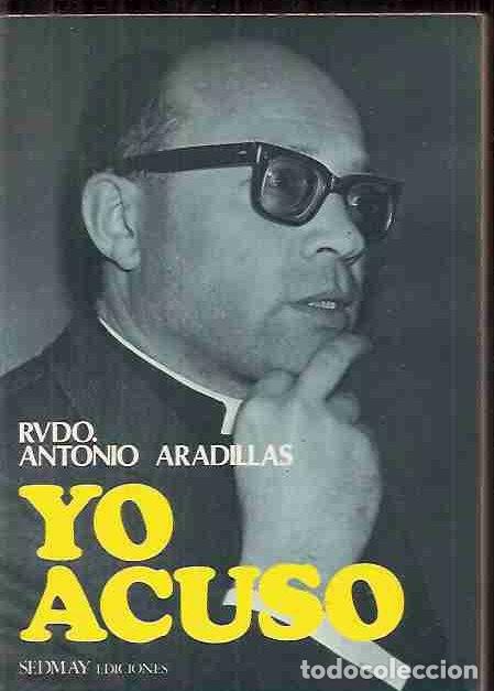 Libros: YO ACUSO - ARADILLAS, ANTONIO - Foto 1