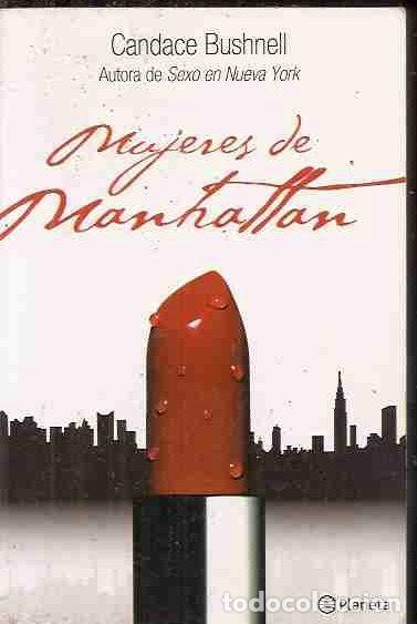 Libros: MUJERES DE MANHATTAN - BUSHNELL, CANDACE - Foto 2