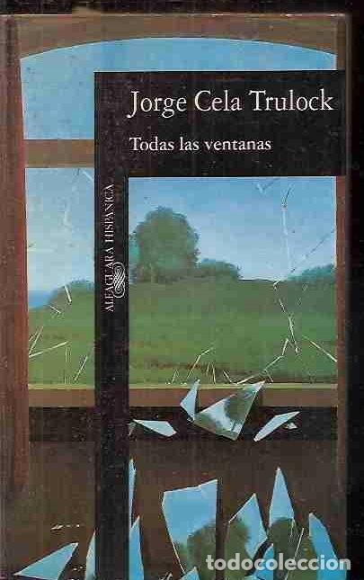 Libros: TODAS LAS VENTANAS - CELA TRULOCK, JORGE - Foto 11