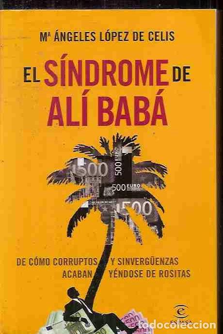 Libros: SINDROME DE ALI BABA - EL - LOPEZ DE CELIS, M&ordf; ANGELES - Foto 6