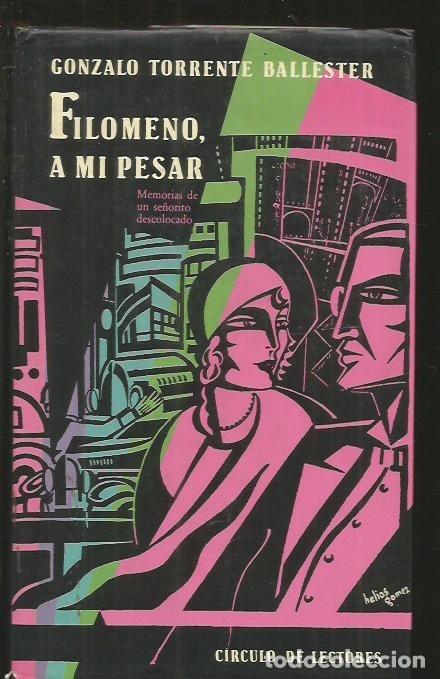 Libros: FILOMENO, A MI PESAR - TORRENTE BALLESTER, GONZALO - Foto 2