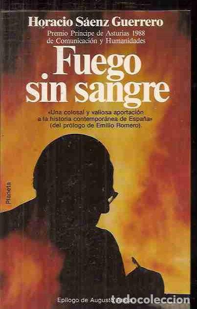 Libros: FUEGO SIN SANGRE - SAENZ GUERRERO, HORACIO - Foto 2