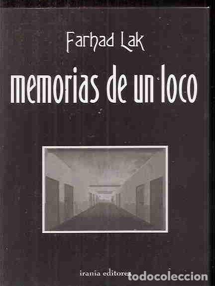Libros: MEMORIAS DE UN LOCO - LAK, FARHAD - Foto 3