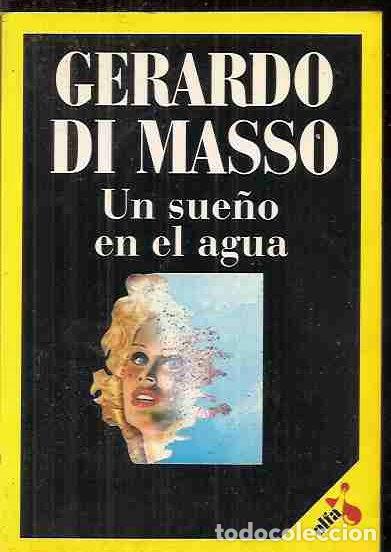 Libros: SUE&Ntilde;O EN EL AGUA - UN - MASSO, GERARDO DI - Foto 2