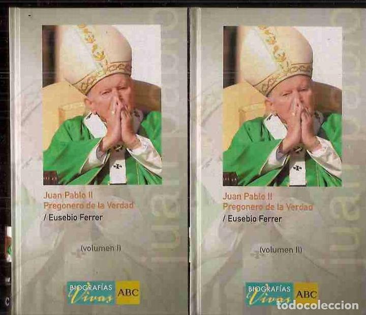 Libros: JUAN PABLO II, PREGONERO DE LA VERDAD - FERRER, EUSEBIO - Foto 4