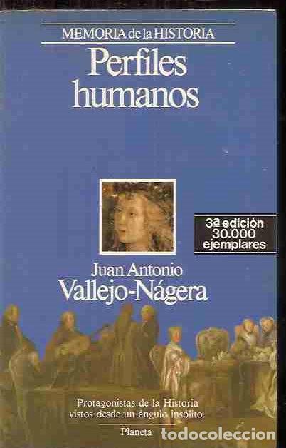 Libros: PERFILES HUMANOS - VALLEJO-NAGERA, JUAN ANTONIO - Foto 7