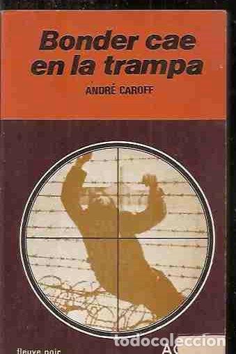 Libros: BONDER CAE EN LA TRAMPA - CAROFF, ANDRE - Foto 3