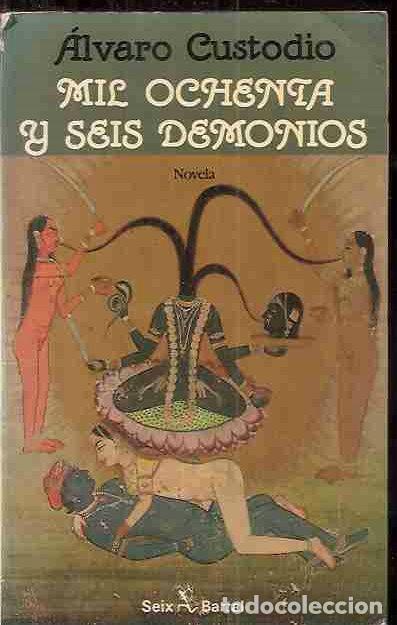 Libros: MIL OCHENTA Y SEIS DEMONIOS - CUSTODIO, &Aacute;LVARO - Foto 5