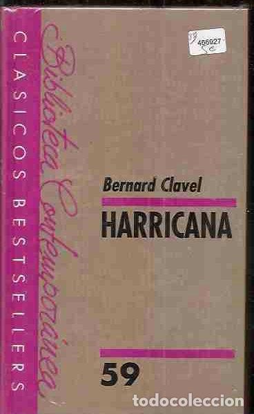 Libros: HARRICANA - CLAVEL, BERNARD - Foto 14