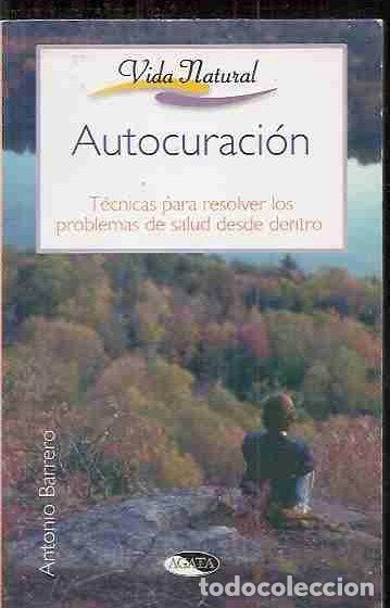 Libros: AUTOCURACION - BARRERO, ANTONIO - Foto 11