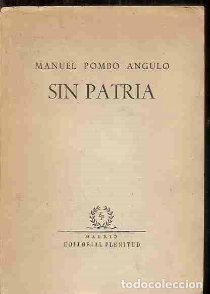 Libros: SIN PATRIA - POMBO ANGULO, MANUEL - Foto 2