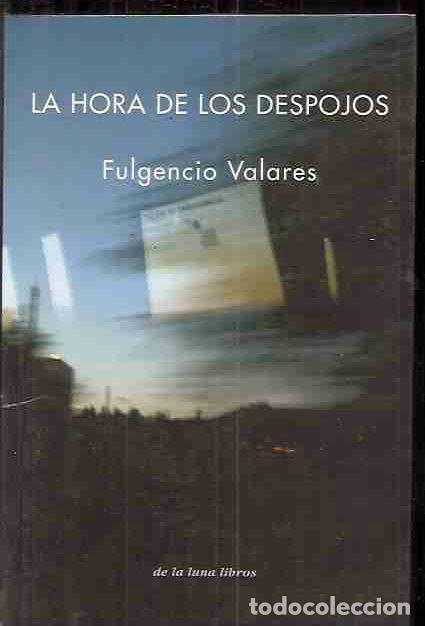 Libros: HORA DE LOS DESPOJOS - LA - VALARES, FULGENCIO - Foto 3