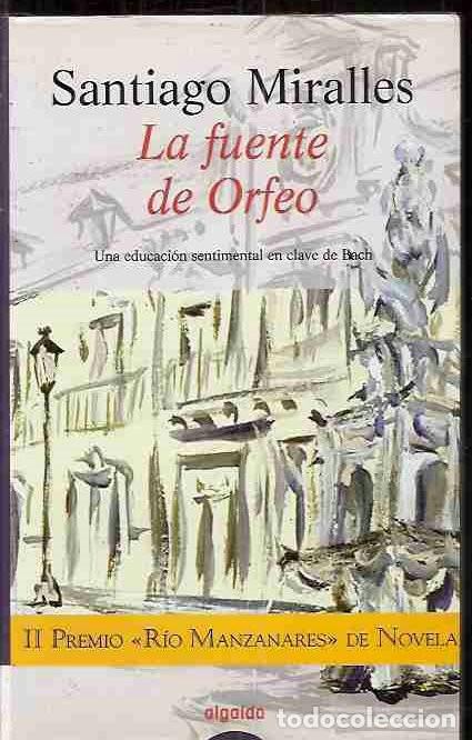 Libros: FUENTE DE ORFEO - LA - MIRALLES, SANTIAGO - Foto 9
