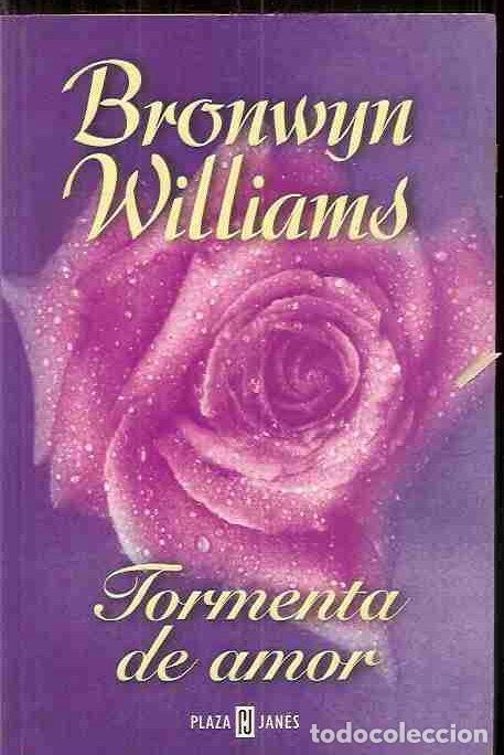 Libros: TORMENTA DE AMOR - WILLIAMS, BRONWYN - Foto 2