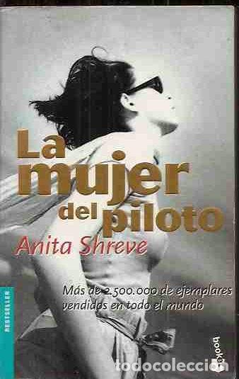 Libros: MUJER DEL PILOTO - LA - SHREVE, ANITA - Foto 3
