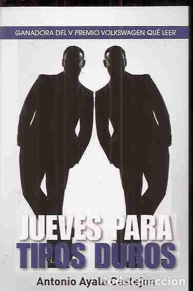 Libros: JUEVES PARA TIPOS DUROS - AYALA CASTEJON, ANTONIO - Foto 3