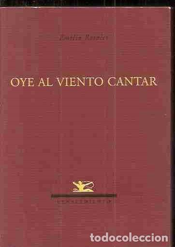 Libros: OYE AL VIENTO CANTAR - ROSALES, EMILIO - Foto 2