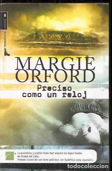 Libros: PRECISO COMO UN RELOJ - ORFORD, MARGIE - Foto 2