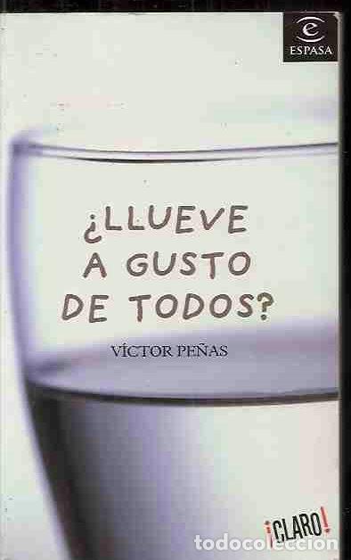 Libros: LLUEVE A GUSTO DE TODOS? - PE&Ntilde;AS, VICTOR - Foto 3