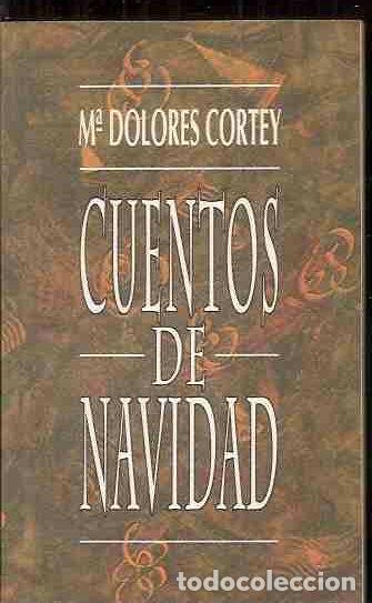 Libros: CUENTOS DE NAVIDAD - CORTEY, MAR&Iacute;A DOLORES - Foto 3