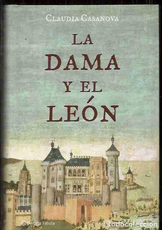 Libros: DAMA Y EL LEON - LA - CASANOVA, CLAUDIA - Foto 2