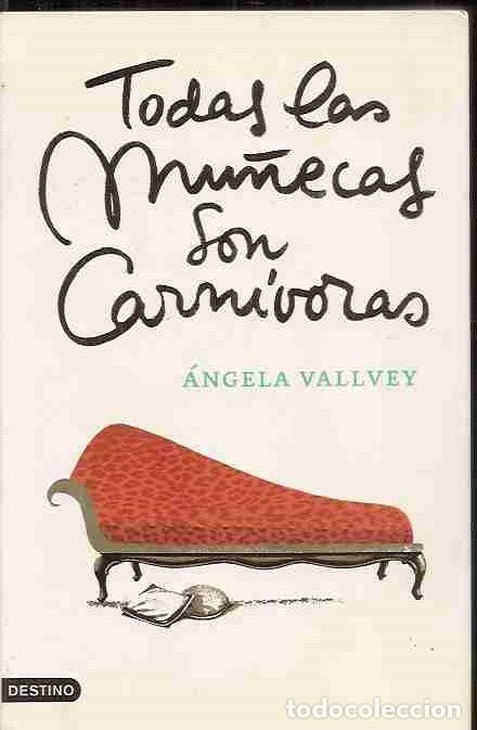Libros: TODAS LAS MU&Ntilde;ECAS SON CARNIVORAS - VALLVEY, ANGELA - Foto 4