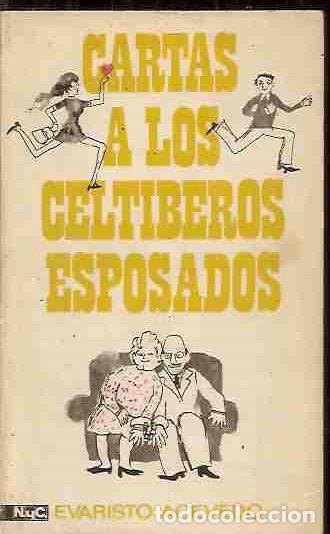 Libros: CARTAS A LOS CELTIBEROS ESPOSADOS - ACEVEDO, EVARISTO - Foto 2