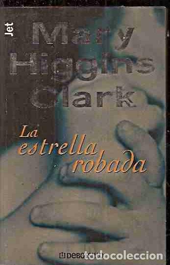 Libros: LA ESTRELLA ROBADA - CLARK, MARY HIGGINS - Foto 2