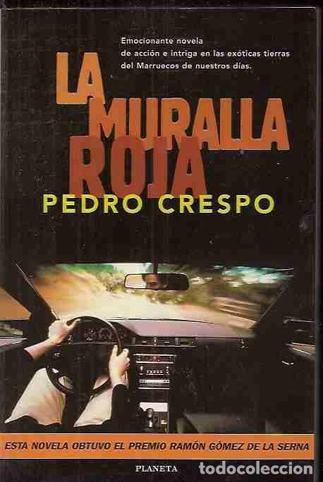 Libros: LA MURALLA ROJA - CRESPO, PEDRO - Foto 2