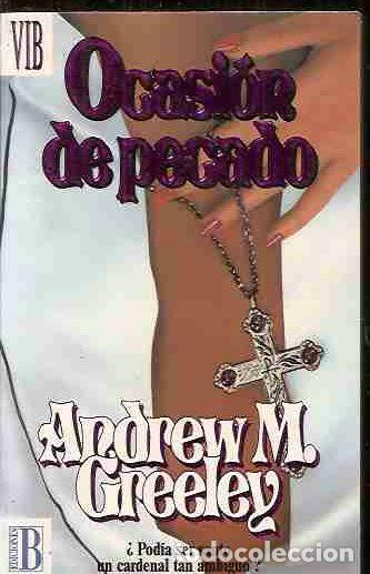 Libros: OCASION DE PECADO - GREELEY, ANDREW M. - Foto 2