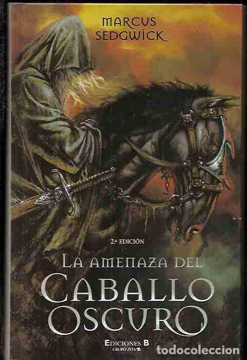 Libros: AMENAZA DEL CABALLO OSCURO - LA - SEDGWICK, MARCUS - Foto 3