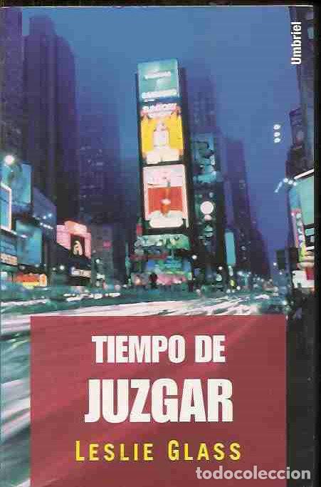 Libros: TIEMPO DE JUZGAR - GLASS, LESLIE - Foto 7