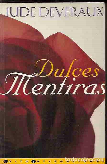 Libros: DULCES MENTIRAS - DEVERAUX, JUDE - Foto 2
