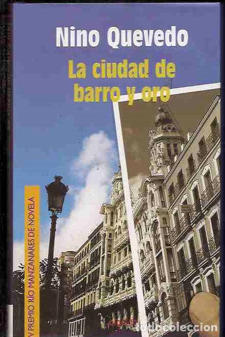 Libros: CIUDAD DE BARRO Y ORO - LA - QUEVEDO, NINO - Foto 7