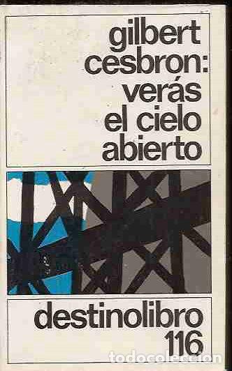 Libros: VERAS EL CIELO ABIERTO - CESBRON, GILBERT - Foto 2