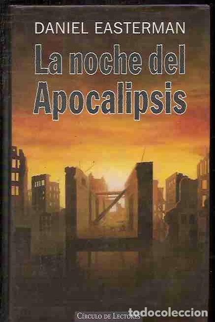 Libros: NOCHE DEL APOCALIPSIS - LA - EASTERMAN, DANIEL - Foto 2