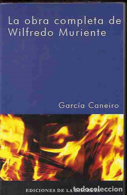 Libros: OBRA COMPLETA DE WILFREDO MURIENTE - LA - GARCIA CANEIRO - Foto 3