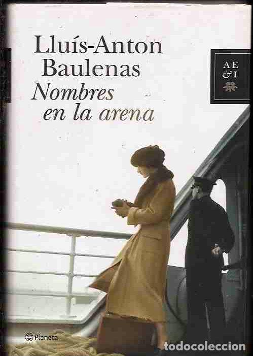 Libros: NOMBRES EN LA ARENA - BAULENAS, LLUIS-ANTON - Foto 8